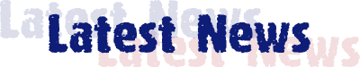 Latest News